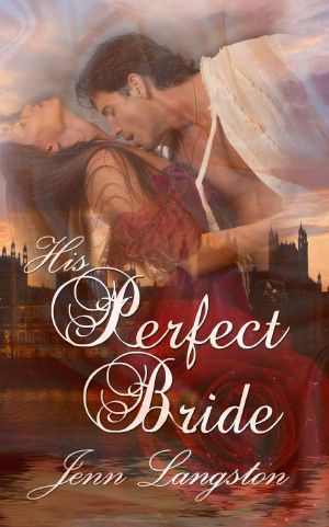 [Perfect 01] • His Perfect Bride